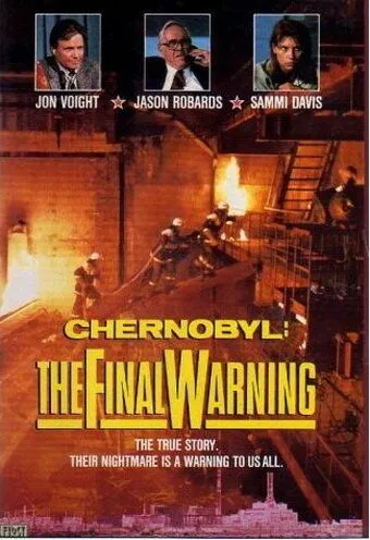 Чернобыль: Последнее предупреждение / Chernobyl: The Final Warning (1991) фильм смотреть онлайн в хорошем качестве