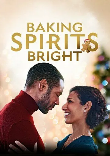 Рецепт рождественского настроения / Baking Spirits Bright (2021) фильм смотреть онлайн в хорошем качестве