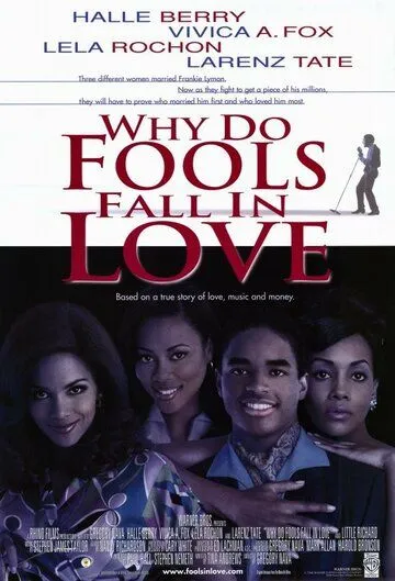 Почему дураки влюбляются / Why Do Fools Fall in Love (1998) фильм смотреть онлайн Почему дураки влюбляются / Why Do Fools Fall in Love (1998) фильм смотреть онлайн в хорошем качестве