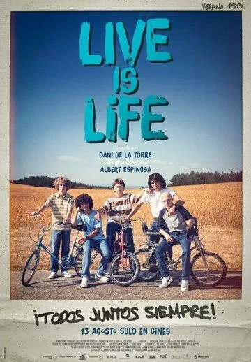 Live Is Life (2021) фильм смотреть онлайн в хорошем качестве