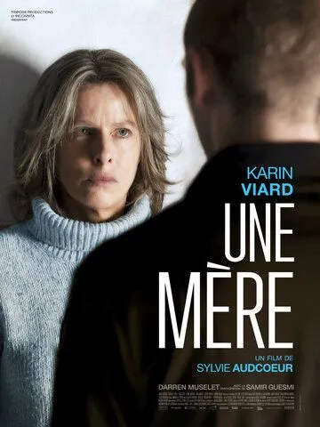 Обыкновенная мать / Une mère (2021) фильм смотреть онлайн в хорошем качестве