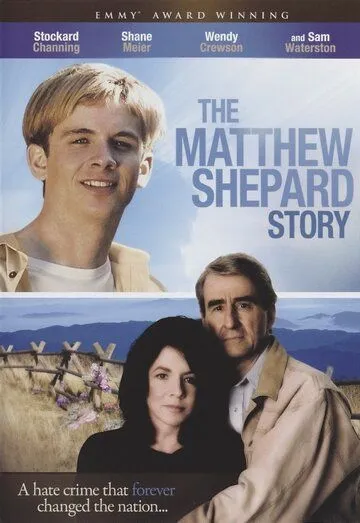 История Мэттью Шепарда / The Matthew Shepard Story (2002) фильм смотреть онлайн История Мэттью Шепарда / The Matthew Shepard Story (2002) фильм смотреть онлайн в хорошем качестве