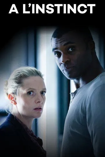 Чутьё / À l'Instinct (2023) фильм смотреть онлайн Чутьё / À l'Instinct (2023) фильм смотреть онлайн в хорошем качестве