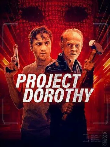 Проект «Дороти» / Project Dorothy (2024) фильм смотреть онлайн Проект «Дороти» / Project Dorothy (2024) фильм смотреть онлайн в хорошем качестве