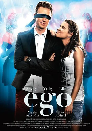 Эго / Ego (2013) фильм смотреть онлайн Эго / Ego (2013) фильм смотреть онлайн в хорошем качестве