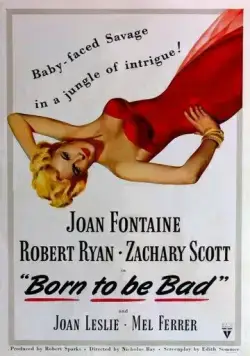 Рожденная быть плохой / Born to Be Bad (1950) фильм смотреть онлайн Рожденная быть плохой / Born to Be Bad (1950) фильм смотреть онлайн в хорошем качестве