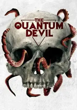 Квантовый дьявол / The Quantum Devil (2023) фильм смотреть онлайн в хорошем качестве