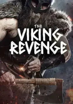The Viking Revenge (2023) фильм смотреть онлайн в хорошем качестве