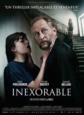 Непреклонный / Inexorable (2021) фильм смотреть онлайн в хорошем качестве