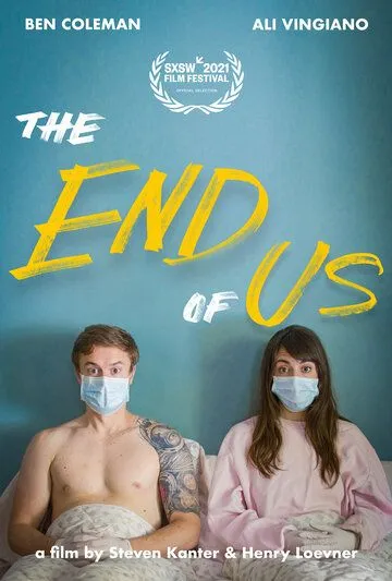 Наш конец / The End of Us (2021) фильм смотреть онлайн в хорошем качестве