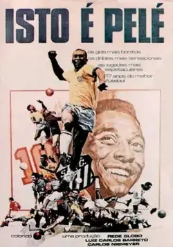Это Пеле / Isto É Pelé (1974) фильм смотреть онлайн в хорошем качестве