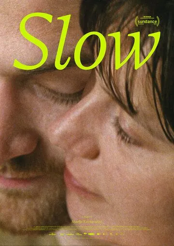 Медленно / Slow (2023) фильм смотреть онлайн Медленно / Slow (2023) фильм смотреть онлайн в хорошем качестве