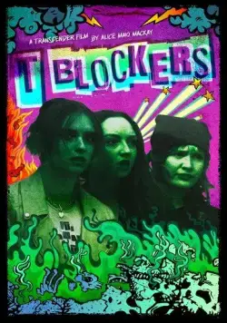 T Blockers (2023) фильм смотреть онлайн T Blockers (2023) фильм смотреть онлайн в хорошем качестве