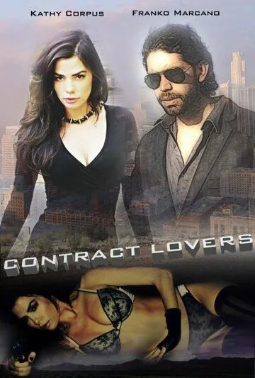 Contract Lovers фильм смотреть онлайн Contract Lovers фильм смотреть онлайн в хорошем качестве