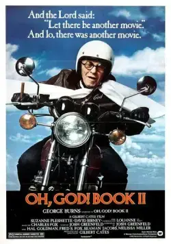 О, Боже! Книга 2 / Oh, God! Book II (1980) фильм смотреть онлайн О, Боже! Книга 2 / Oh, God! Book II (1980) фильм смотреть онлайн в хорошем качестве
