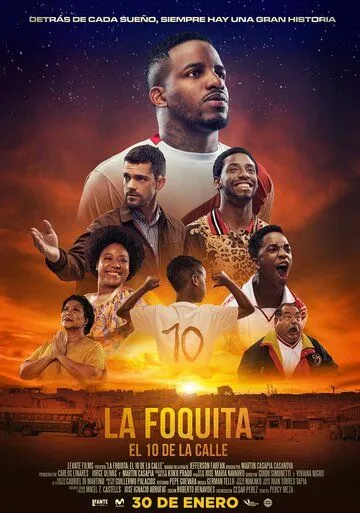 Десятка со двора / La Foquita: El 10 de la calle (2020) фильм смотреть онлайн в хорошем качестве