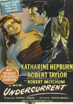 Подводное течение / Undercurrent (1946) фильм смотреть онлайн в хорошем качестве