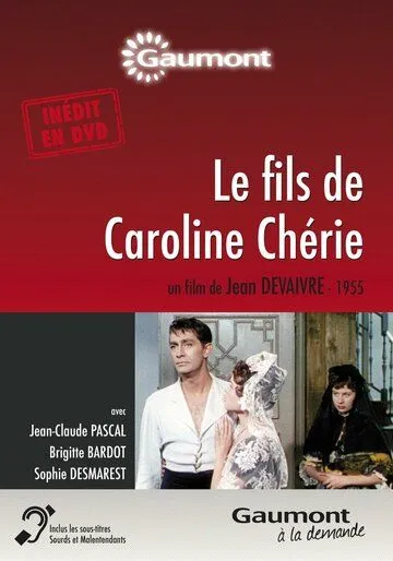 Сын Каролины Шери / Le fils de Caroline chérie (1955) фильм смотреть онлайн Сын Каролины Шери / Le fils de Caroline chérie (1955) фильм смотреть онлайн в хорошем качестве