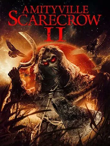 Амитивилльское пугало 2 / Amityville Scarecrow 2 (2022) фильм смотреть онлайн Амитивилльское пугало 2 / Amityville Scarecrow 2 (2022) фильм смотреть онлайн в хорошем качестве