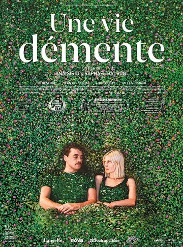 Жизнь, полная безумия / Une vie démente (2020) фильм смотреть онлайн Жизнь, полная безумия / Une vie démente (2020) фильм смотреть онлайн в хорошем качестве