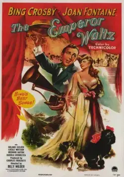 Императорский вальс / The Emperor Waltz (1948) фильм смотреть онлайн Императорский вальс / The Emperor Waltz (1948) фильм смотреть онлайн в хорошем качестве