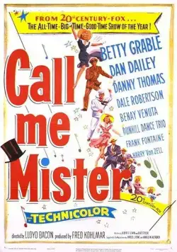 Зовите меня «Мистер» / Call Me Mister (1951) фильм смотреть онлайн Зовите меня «Мистер» / Call Me Mister (1951) фильм смотреть онлайн в хорошем качестве