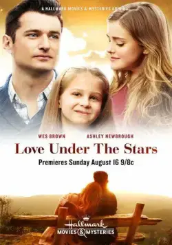 Любовь под звёздами / Love Under the Stars (2015) фильм смотреть онлайн Любовь под звёздами / Love Under the Stars (2015) фильм смотреть онлайн в хорошем качестве