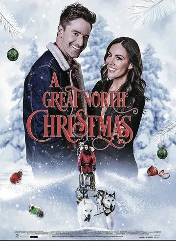 Счастливое Рождество на Севере / A Great North Christmas (2021) фильм смотреть онлайн Счастливое Рождество на Севере / A Great North Christmas (2021) фильм смотреть онлайн в хорошем качестве