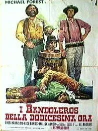 Двенадцать разбойников / I bandoleros della dodicesima ora (1972) фильм смотреть онлайн Двенадцать разбойников / I bandoleros della dodicesima ora (1972) фильм смотреть онлайн в хорошем качестве