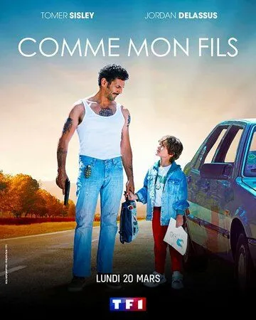 Как сын мне / Comme mon fils (2023) фильм смотреть онлайн Как сын мне / Comme mon fils (2023) фильм смотреть онлайн в хорошем качестве