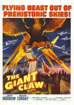 Гигантский коготь / The Giant Claw (1957) фильм смотреть онлайн в хорошем качестве