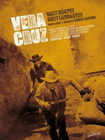 Вера Круз / Vera Cruz (1954) фильм смотреть онлайн в хорошем качестве