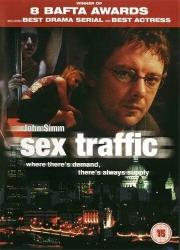 Секс-трафик / Sex Traffic (2004) cериал смотреть онлайн в хорошем качестве