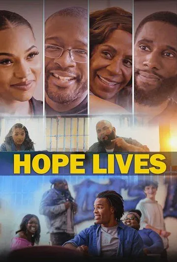 Надежда жива / Hope Lives (2022) фильм смотреть онлайн в хорошем качестве