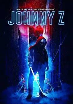 Джонни-зомби / Johnny Z (2022) фильм смотреть онлайн Джонни-зомби / Johnny Z (2022) фильм смотреть онлайн в хорошем качестве