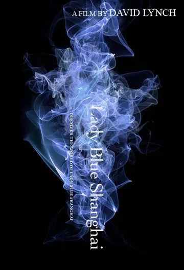 Леди Голубой Шанхай / Lady Blue Shanghai (2010) фильм смотреть онлайн Леди Голубой Шанхай / Lady Blue Shanghai (2010) фильм смотреть онлайн в хорошем качестве