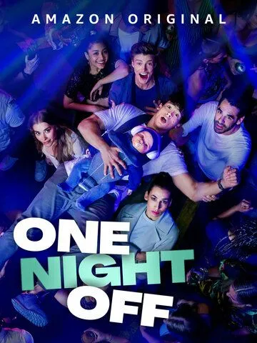 Выходной / One Night Off (2021) фильм смотреть онлайн Выходной / One Night Off (2021) фильм смотреть онлайн в хорошем качестве