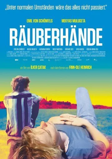 Руки грабителя / Räuberhände (2021) фильм смотреть онлайн Руки грабителя / Räuberhände (2021) фильм смотреть онлайн в хорошем качестве
