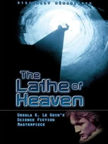 Резец небесный / The Lathe of Heaven (1980) фильм смотреть онлайн в хорошем качестве