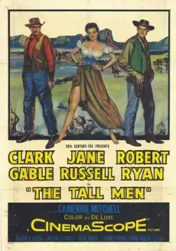 Высокие мужчины / The Tall Men (1955) фильм смотреть онлайн Высокие мужчины / The Tall Men (1955) фильм смотреть онлайн в хорошем качестве
