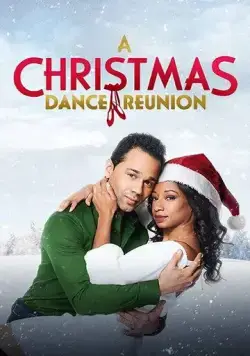 Встреча на рождественских танцах / A Christmas Dance Reunion (2021) фильм смотреть онлайн Встреча на рождественских танцах / A Christmas Dance Reunion (2021) фильм смотреть онлайн в хорошем качестве