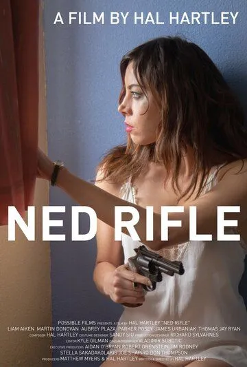 Нед Райфл / Ned Rifle (2014) фильм смотреть онлайн в хорошем качестве
