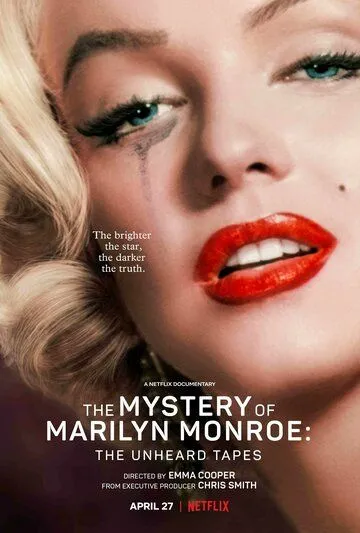 Тайна Мэрилин Монро: Неуслышанные записи / The Mystery of Marilyn Monroe: The Unheard Tapes (2022) фильм смотреть онлайн в хорошем качестве