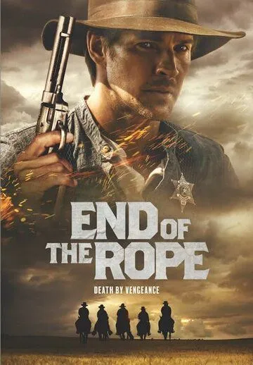 Конец верёвки / End of the Rope (2023) фильм смотреть онлайн в хорошем качестве