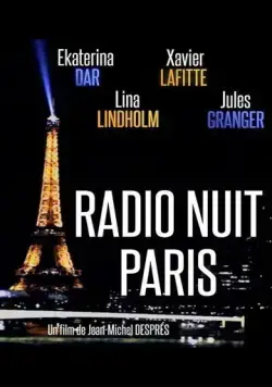 Radio nuit Paris фильм смотреть онлайн Radio nuit Paris фильм смотреть онлайн в хорошем качестве
