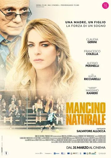 Mancino naturale (2021) фильм смотреть онлайн Mancino naturale (2021) фильм смотреть онлайн в хорошем качестве