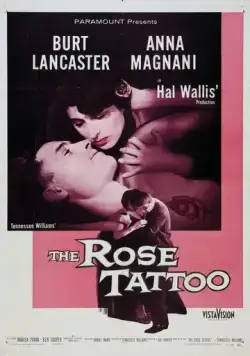 Татуированная роза / The Rose Tattoo (1955) фильм смотреть онлайн в хорошем качестве