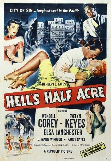 Пол-акра ада / Hell's Half Acre (1954) фильм смотреть онлайн в хорошем качестве