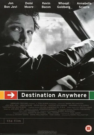 Путь в никуда / Destination Anywhere (1997) фильм смотреть онлайн в хорошем качестве