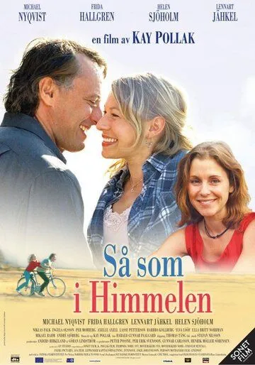 Как на небесах / Så som i himmelen (2004) фильм смотреть онлайн в хорошем качестве